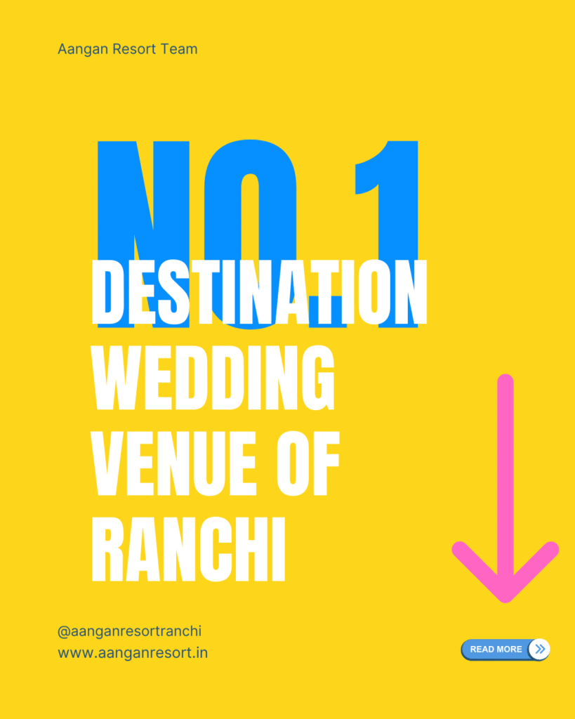 Destination wedding venue of Ranchi