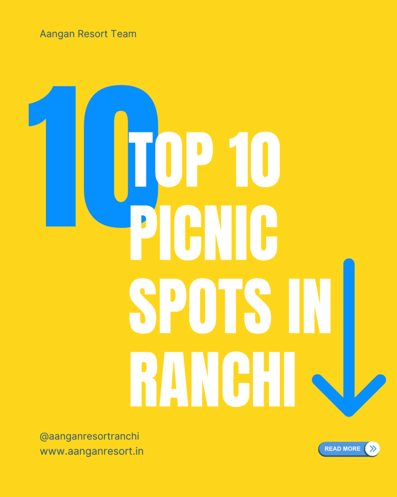 Top 10 picnic spot in ranchi.